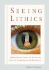 Image for Seeing Lithics
