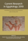Image for Current Research in Egyptology 2010: proceedings of the eleventh annual symposium : which took place at Leiden University, the Netherlands January 2010