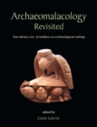 Image for Archaeomalacology revisited: non-dietary use of molluscs in archaeological settings