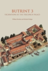 Image for Butrint 3: excavations at the triconch palace : 3