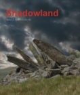 Image for Shadowland: Wales 3000-1500 BC