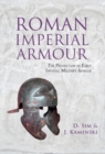 Image for Roman imperial armour: the production of early imperial military armour