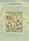 Image for Corrstown: a coastal community : excavations of a Bronze Age village in Northern Ireland
