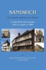 Image for Sandwich: the &#39;completest medieval town in England&#39; : a study of the town and port from its origins to 1600