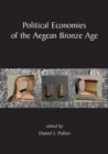 Image for Political economies of the Aegean Bronze Age