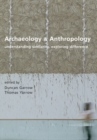 Image for Archaeology and anthropology
