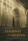 Image for Stairway to heaven: the functions of medieval upper spaces