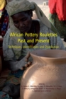 Image for African Pottery Roulettes Past and Present: Techniques, Identification and Distribution