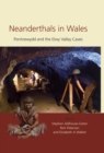 Image for Neanderthals in Wales: Pontnewydd and the Elwy Valley caves