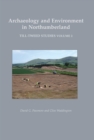 Image for Archaeology and environment in Northumberland : v. 2