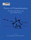 Image for Forces Of Transformation : The End Of The Bronze Age In The Mediterranean