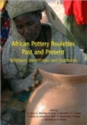 Image for African impressed pottery  : roulette decoration past and present