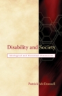 Image for Disability and society: ideological and historical dimensions