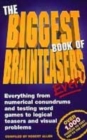 Image for The Biggest Book of Brainteasers Ever!