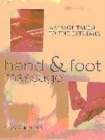 Image for Hand &amp; foot massage  : massage taken to the extremes