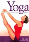 Image for Yoga for life  : finding and learning the right form of yoga for your lifestyle