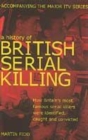 Image for To kill &amp; kill again  : how Britain&#39;s most famous serial killers were identified, caught and convicted