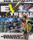 Image for Extreme sports  : the illustrated guide to maximum adrenalin thrills