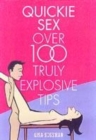 Image for Quickie sex  : over 100 truly explosive tips