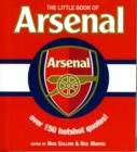 Image for The little book of Arsenal  : over 150 hotshot quotes