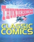 Image for Thunderbirds Classic Comic Strips