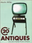 Image for 20thC antiques  : over 250 of the best modern antiques