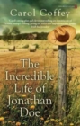Image for The Incredible Life of Jonathan Doe
