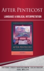 Image for After Pentecost  : language and biblical interpretation