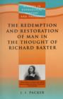 Image for Redemption &amp; Restoration of Man in the Thought of Richard Baxter