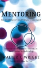 Image for Mentoring  : the promise of relational leadership