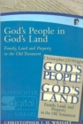Image for God&#39;s People in God&#39;s Land : Family, Land and Property in the Old Testament