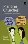Image for Planting Churches : A Framework for Practitioners