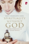 Image for Spirituality Without God
