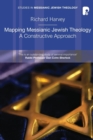 Image for Mapping Messianic Jewish Theology