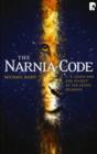 Image for The Narnia Code: C S Lewis and the Secret of the Seven Heavens