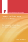 Image for Created in Christ Jesus for Good Works