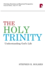 Image for The Holy Trinity: Understanding God&#39;s Life