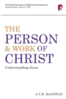 Image for Person and Work of Christ: Understanding Jesus : Understanding Jesus