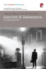 Image for Exorcism and Deliverance: Multi-Disciplinary Studies