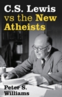 Image for C.S. Lewis vs the new atheists