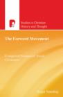 Image for The Forward Movement: Evangelical Pioneers of &#39;Social Christianity&#39;