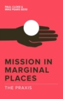 Image for Mission in marginal places.: (The Praxis)