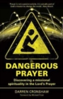 Image for Dangerous Prayer