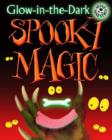 Image for Spooky Magic Glow in the Dark