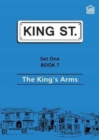 Image for The King&#39;s Arms : Set 1: Book 7