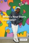Image for What’s Your Story, Ousmane?