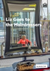 Image for Liz goes to the hairdressers