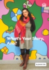 Image for What&#39;s Your Story, Ana?
