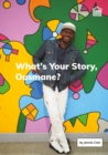 Image for What&#39;s Your Story, Ousmane?