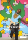 Image for What&#39;s Your Story, Sadjo?